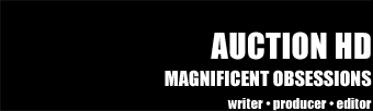 Auction HD: Magnificent Obsessions