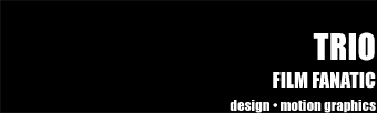 Trio: Film Fanatic